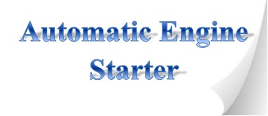 Automatic Engine Starter